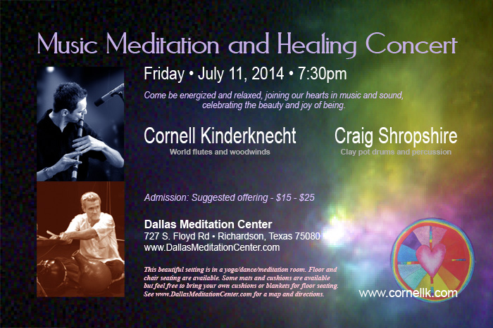 Music Meditation and Healing Concert, Cornell Kinderknecht and Craig Shropshire - July 11, 2014 - Richardson/Dallas, Texas