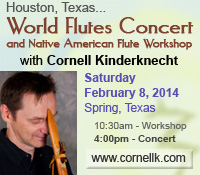 Houston World Flutes Concert and Workshop with Cornell Kinderknecht - February 8, 2014