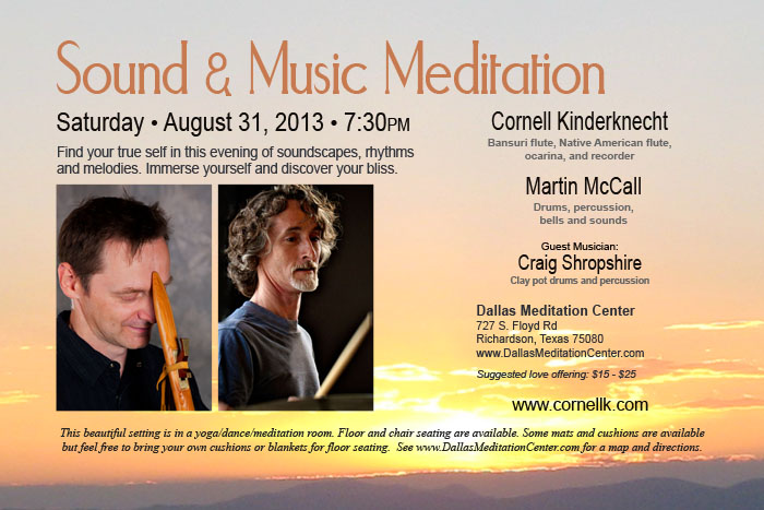 Sound / Music Meditation with Cornell Kinderknecht - August 31, 2013 - Richardson/Dallas, Texas