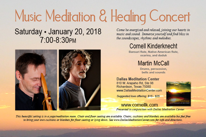 Music Meditation and Healing Concert, Cornell Kinderknecht and Martin McCall - January 20, 2018 - Richardson/Dallas, Texas
