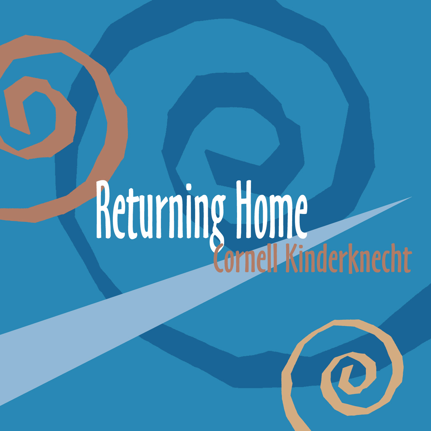 Returning Home album by Cornell Kinderknecht